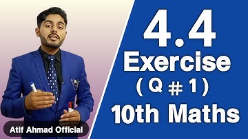 exercise 4.4 class 10 mathematics question no 1 | 10th class maths ex 4.4  ch 4 q 1 | Ex 4.4 q no 1