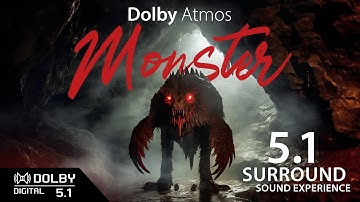 MONSTER - 5.1 Dolby Atmos Sound Test 4K HDR