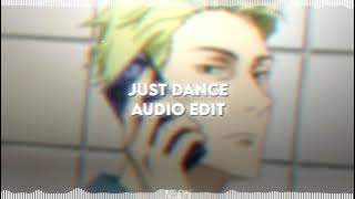 Just Dance - Lady Gaga | Audio Edit V2