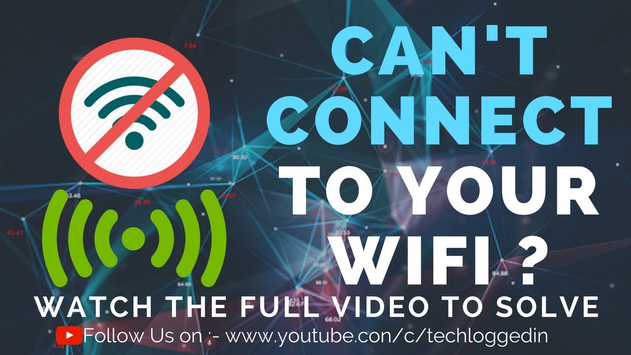 Can t Connect To Your WiFi Network Router Watch Full Video