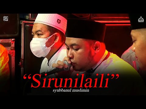 SIRUNILAILI" Syubbanul Muslimin - YouTube
