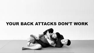 Why Most People Fail To Submit From Back Control
