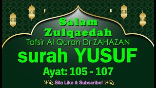 110 Yusuf Ayat 105 - 107