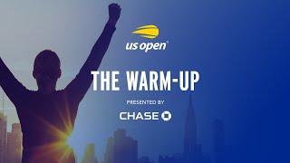 The Warm-Up | US Open 2020 Day 9