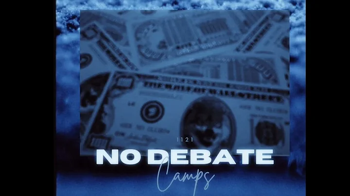 NO DEBATE - CAMPS