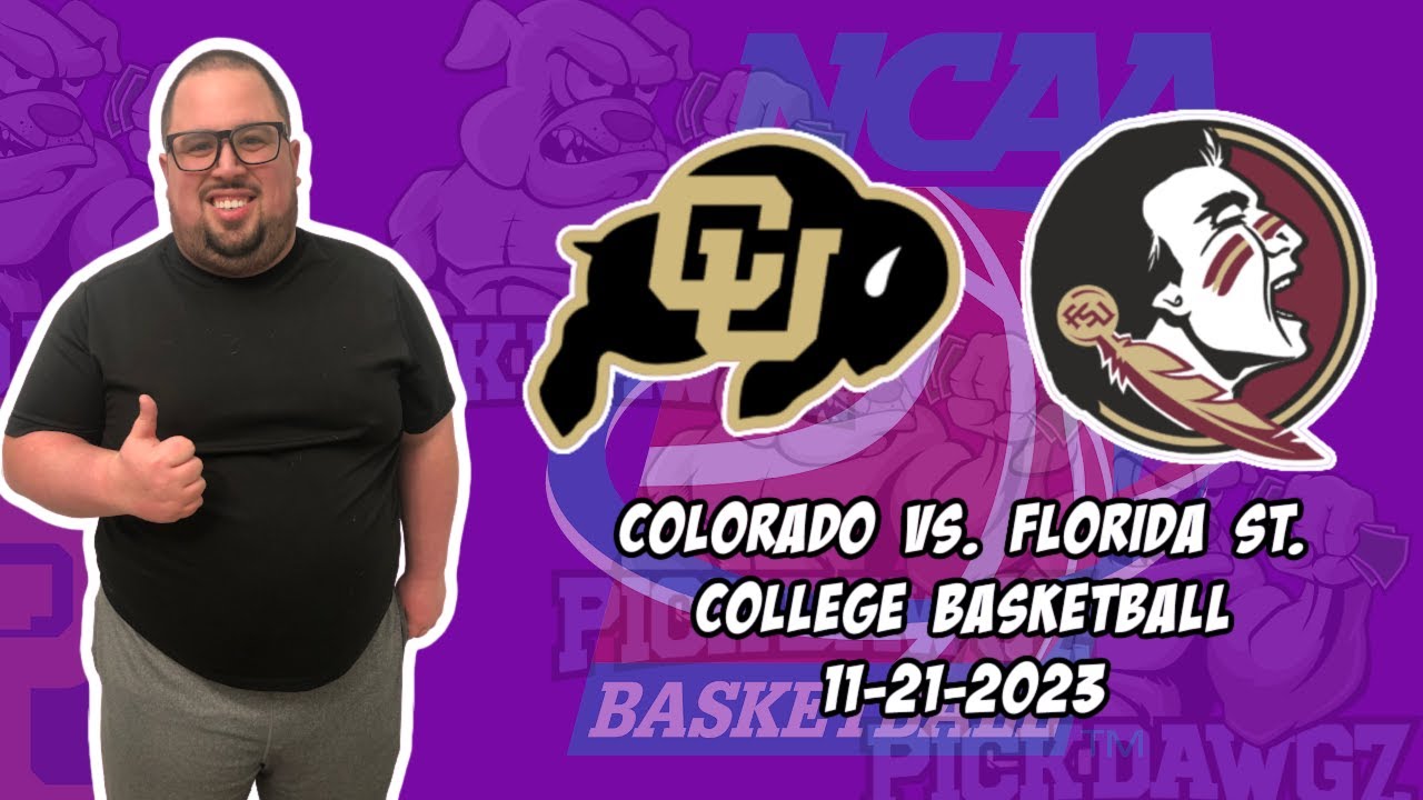 Colorado Vs Florida State 11 21 23 Free College Basketball Picks And colorado-vs-florida-state-11-21-23-free-college-basketball-picks-and
