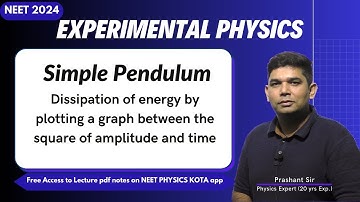 PHYSICS EXPERIMENTAL SKILLS | Simple Pendulum-Dissipation of energy | Practical Physics | NEET
