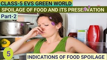 Class-5 EVS Green World Lesson-Spoilage Of Food And Its Preservation Part-2/food spoilage#learning