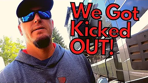 We Got KICKED OUT of our RV Park | Fulltime RV Living | The Downside to Fulltime RV Life