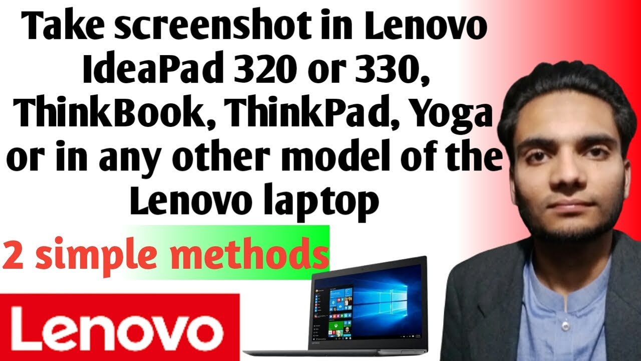 How to take screenshot in Lenovo IdeaPad 320 or 330, ThinkBook, ThinkPad,  Yoga or in any other mod.. - escueladeparteras