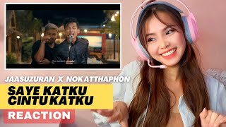 Miniatura de vídeo de "first React-Jaasuzuran - SAYE KATKU CINTO KATKU ( รักกูหลงกู ) Feat. Nok Atthaphon | Official MV"