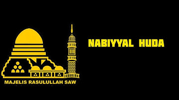 MAJELIS RASULULLAH SAW - NABIYYAL HUDA ( lirik + terjemah)