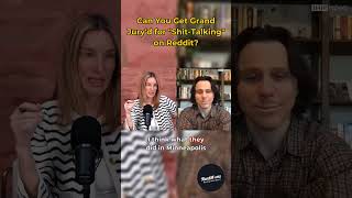 Can You Get Grand Jury'd for "Shit-Talking" on Reddit?