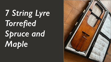Torrefied Spruce and maple 7 String Lyre