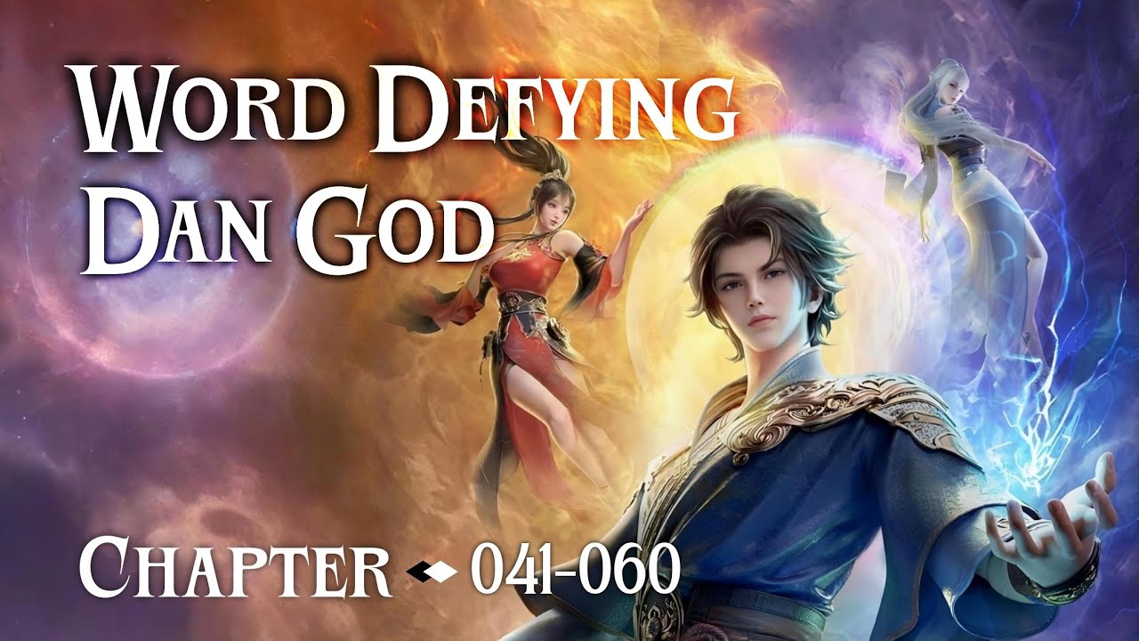 World Defying Dan God • 041 • 060 Novel Audiobook [ ENGLISH ] - YouTube