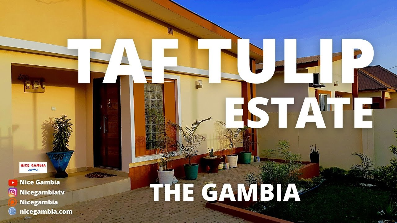 TAF Tulip Gardens Estate Jambanjelly The Gambia Mustapha Njie TAF
