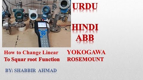 How to change Linear to Square root settings in ABB ,YOKOGAWA And ROSEMOUNT Transmitter