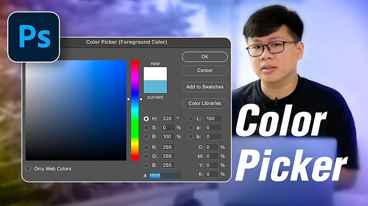 Hướng dẫn chỉnh pick a solid color