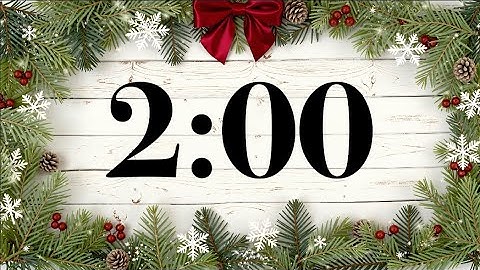 2 Minute Christmas Countdown Timer 🎄 Peaceful Piano Music | Holiday Focus, Read, Study, & Homework