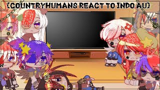 •{Countryhumans React To Indo AU}•||Gacha Glub||∆Countryhumans∆`Lazy! `