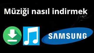 Samsung’da Müziği Nasıl İndirmek — Tam Rehber