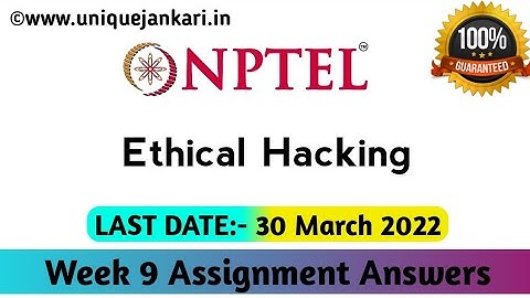 NPTEL Ethical Hacking  Week 9 Assignment Answers 2022 || Unique Jankari