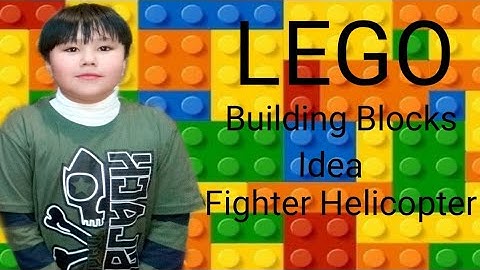 LEGO Building Blocks Idea Fighter Helicopter                                         By: Sajjad
