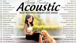 Beautiful Acoustic Love Songs 2024 Cover 🍎 Chill English Songs Trending Spotify Music 2024 New Songs