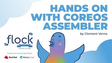 Hands On with CoreOS Assembler