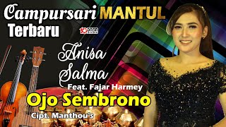 Download lagu Ojo Sembrono = Anisa Salma Feat Fajar Harmey ''campursari Terbaru'&# mp3