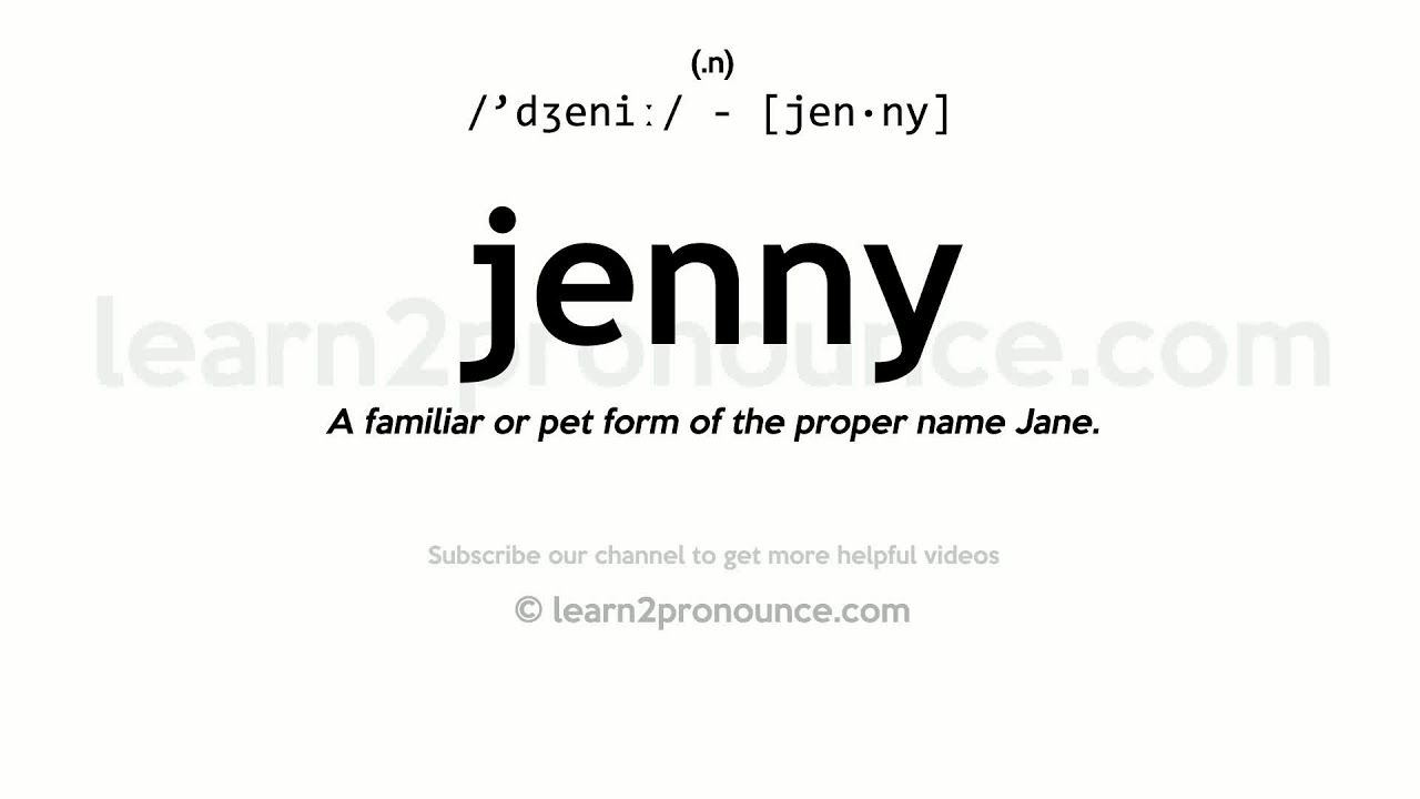 Pronunciation Of Jenny Definition Of Jenny YouTube pronunciation-of-jenny-definition-of-jenny-youtube