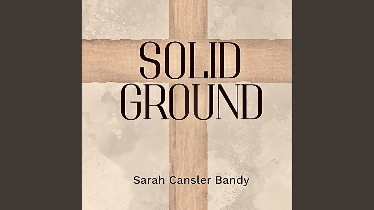 Solid Ground - YouTube