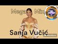 Sanja vui mega mix by dj sergio k