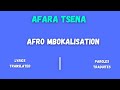 afara tsena -- afro mbokalisation| lyrics| Paroles traduites
