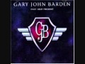 Gary John Barden - I'm Gonna Make You Mine
