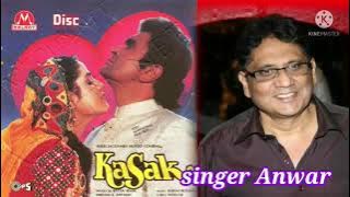 Ek Tajmahal Dil Mein Koi Hai Chhupa film #Kasak   singer Anwar
