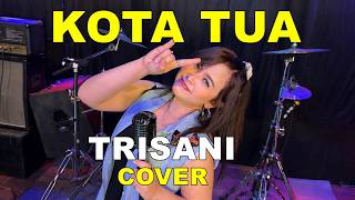 Download lagu KOTA TUA - NICKY ASTRIA (TRISANI COVER)