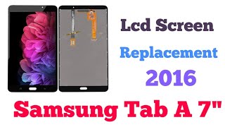 Samsung Tab A ,T285 LCD and Digitizer replacement. 