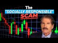 The &quot;Socially Responsible&quot; Scam