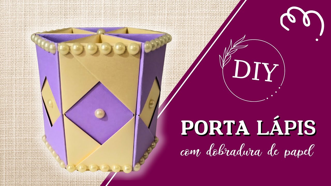 Porta Lápis - DIY - Feito com Dobradura de Papel - Organizador de Mesa #artesanato #diy #diycrafts
