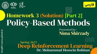 Homework 3 (Solution) [Part 2] | Policy-Based Methods | Spring 25