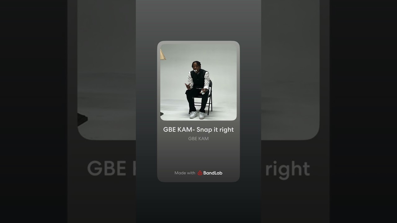 GBE KAM - SNAP IT RIGHT (Audio)