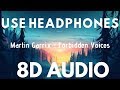 Martin Garrix - Forbidden Voices (8D Audio)