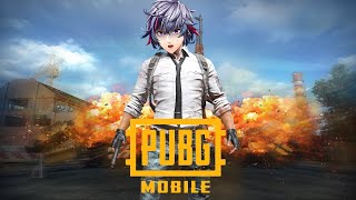 【PUBG MOBILE】ドン勝取りにきました【不破湊/にじさんじ】