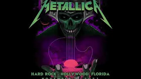 Metallica: Live In Hollywood, Florida - November 4, 2021 (Professional Recording Audio Only)