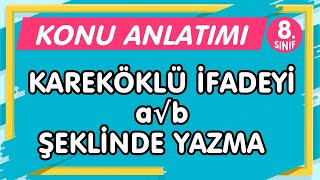 Lgs Kareköklü İfadeleri Ab Şeklinde Yazma 8.Sınıf Matematik Yeni̇ Nesi̇l Konu Anlatımı Imt Hoca