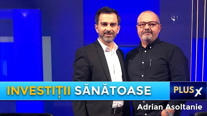 Investiii sntoase | Adrian Asoltanie | Plus X @Dan...