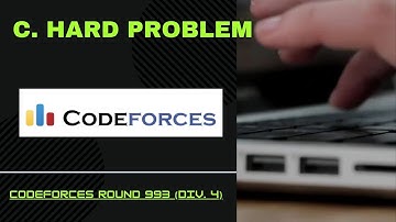 C  Hard Problem | Codeforces Round 993 (Div. 4) #codeforces #contest #coding