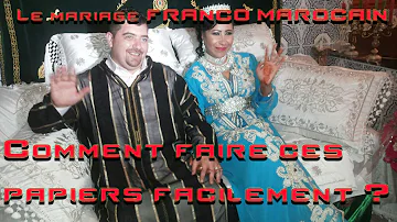 Comment se marier avec une marocaine en France ?
