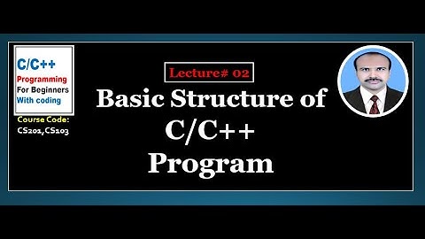 02|Basic structure of C/C++ program | C++ program Structure | C02